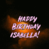Happy Birthday Isabella GIF With Custom Name